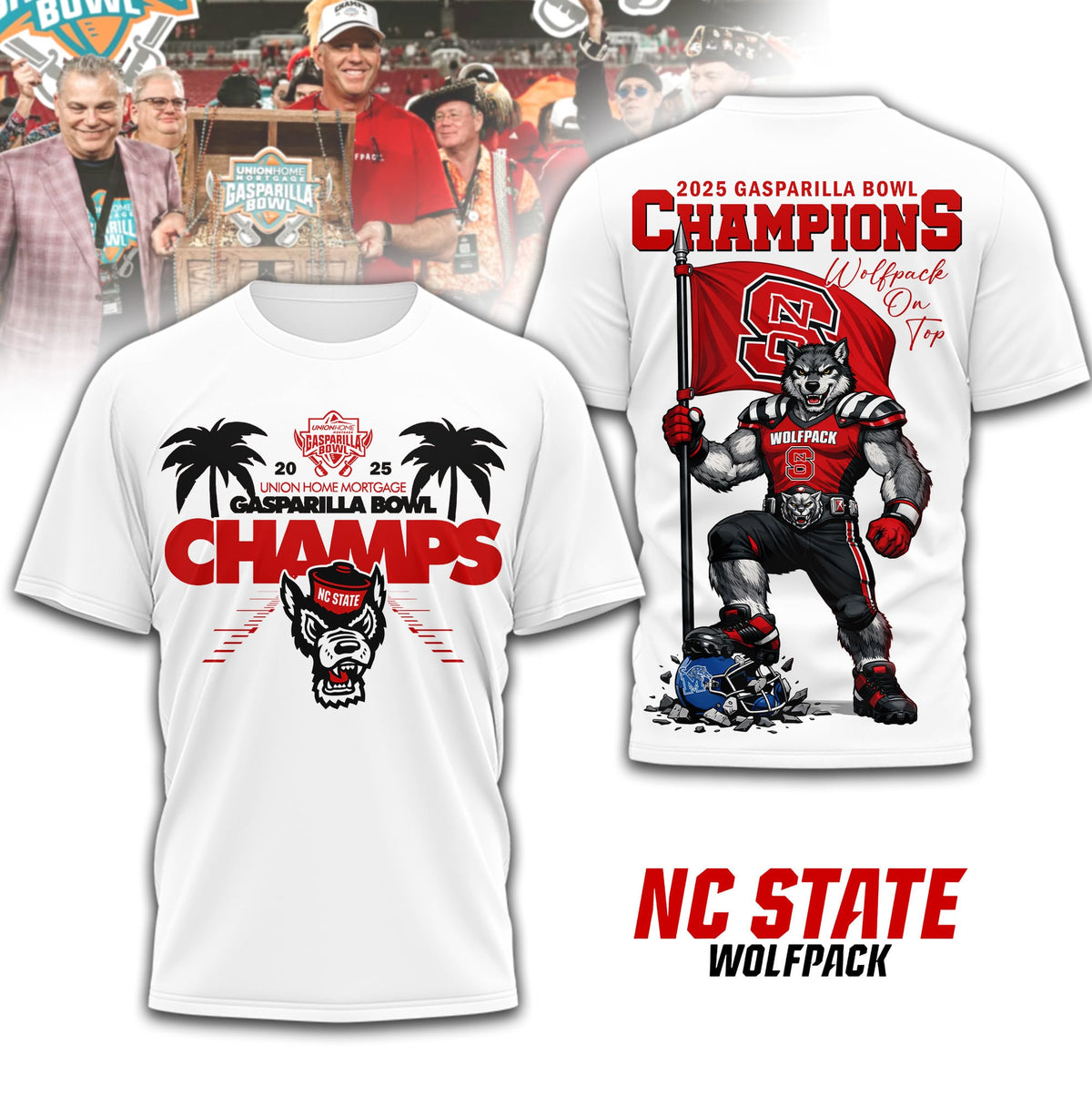 NC State Wolfpack | Premium NCAA Union Home Mortgage Gasparilla Bowl Champions 2025 3D Shirt TD